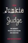 From Junkie to Judge - Mary Beth O'Connor - 9780757324574