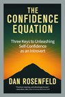 The Confidence Equation - Dan Rosenfeld - 9780757326066