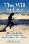 The Will to Live - John Trautwein - 9780757326141