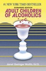 Adult Children of Alcoholics - Dr. Janet G. Woititz, EdD - 9780757393419