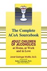 The Complete ACOA Sourcebook - Dr. Janet G. Woititz, EdD - 9780757395413