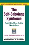 Self-Sabotage Syndrome - Dr. Janet G. Woititz, EdD - 9780757397561