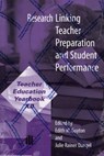 Research Linking Teacher Preparation and Student Performance - Edith M. Guyton ; Julie Rainer Dangel - 9780757509698