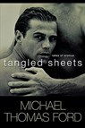 Tangled Sheets - Michael Thomas Ford - 9780758208316