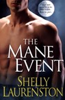 The Mane Event - Shelly Laurenston - 9780758220363