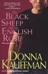The Black Sheep and The English Rose - Donna Kauffman - 9780758233905