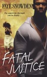 Fatal Justice - Faye Snowden - 9780758255389