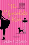 The Chocolate Kiss - Laura Florand - 9780758269416
