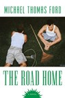 The Road Home - Michael Thomas Ford - 9780758271945