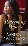 Redeeming Waters - Vanessa Davis Griggs - 9780758272485