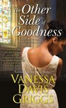 The Other Side Of Goodness - Vanessa Davis Griggs - 9780758273628