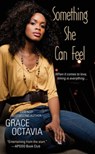 Something She Can Feel - Grace Octavia - 9780758273840