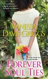 Forever Soul Ties - Vanessa Davis Griggs - 9780758278012