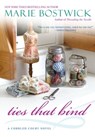 Ties That Bind - Marie Bostwick - 9780758279828