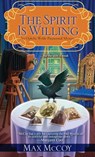 The Spirit is Willing - Max McCoy - 9780758281968
