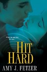 Hit Hard - Amy J. Fetzer - 9780758282460
