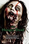 The Hungry Dead: Midnight and Escape from the Living Dead - John Russo - 9780758285003