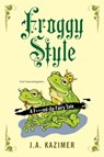 Froggy Style - J.A. Kazimer - 9780758286253