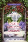 Death Comes to London - Catherine Lloyd - 9780758287366