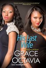 His Last Wife - Grace Octavia - 9780758288868