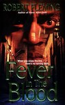 Fever In The Blood - Robert Fleming - 9780758289971