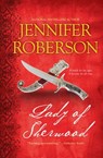Lady of Sherwood - Jennifer Roberson - 9780758292223