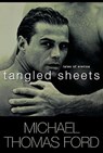 Tangled Sheets - Michael Thomas Ford - 9780758293893
