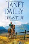Texas True - Janet Dailey - 9780758293954