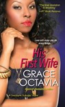His First Wife - Grace Octavia - 9780758295224