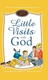 Little Visits with God - Allan Hart Jahsmann ; Martin P. Simon - 9780758613745