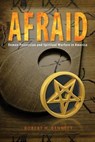 Afraid - BENNETT,  Robert H. - 9780758649393