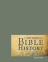 Concordia's Bible History Teacher Book - Concordia Publishing House - 9780758650085