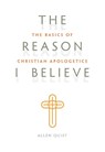 Look Inside The Reason I Believe - Allen Quist - 9780758657800