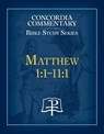 Matthew 1:1-11:18 Commentary Bible Study - Concordia Publishing House - 9780758679413