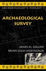 Archaeological Survey - COLLINS,  James M. ; Molyneaux, Brian Leigh - 9780759103986