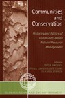 Communities and Conservation - Peter J. Brosius ; Anna Lowenhaupt Tsing ; Charles Zerner - 9780759105058