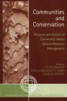 Communities and Conservation - Peter J. Brosius ; Anna Lowenhaupt Tsing ; Charles Zerner - 9780759105065