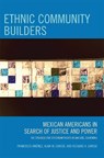 Ethnic Community Builders - Francisco Jimenez ; Alma M. Garcia ; Richard A. Garcia - 9780759111004