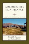 Assessing Site Significance - Donald L. Hardesty ; Barbara J. Little - 9780759111271