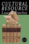 Cultural Resource Laws and Practice - Thomas F. King - 9780759121751