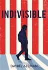Indivisible - Daniel Aleman - 9780759553897