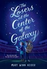 The Losers at the Center of the Galaxy - Mary Winn Heider - 9780759555419