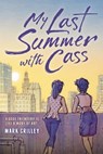 My Last Summer with Cass - Mark Crilley - 9780759555464