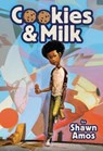 Cookies & Milk - Shawn Amos - 9780759556768