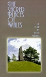 The Sacred Places of Wales - Peter N. Williams - 9780759607859