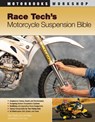 Race Tech's Motorcycle Suspension Bible - Paul Thede ; Lee Parks - 9780760331408