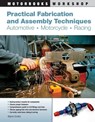 Practical Fabrication and Assembly Techniques - Wayne Scraba - 9780760338001