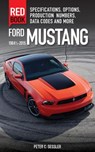 Ford Mustang Red Book 1964 1/2-2015 - Peter C. Sessler - 9780760347447