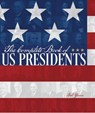 Yenne, B: The Complete Book of US Presidents - YENNE,  Bill - 9780760350072