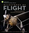Milestones of Flight - F. Robert van der Linden ; Alex M. Spencer ; Thomas J. Paone - 9780760351512